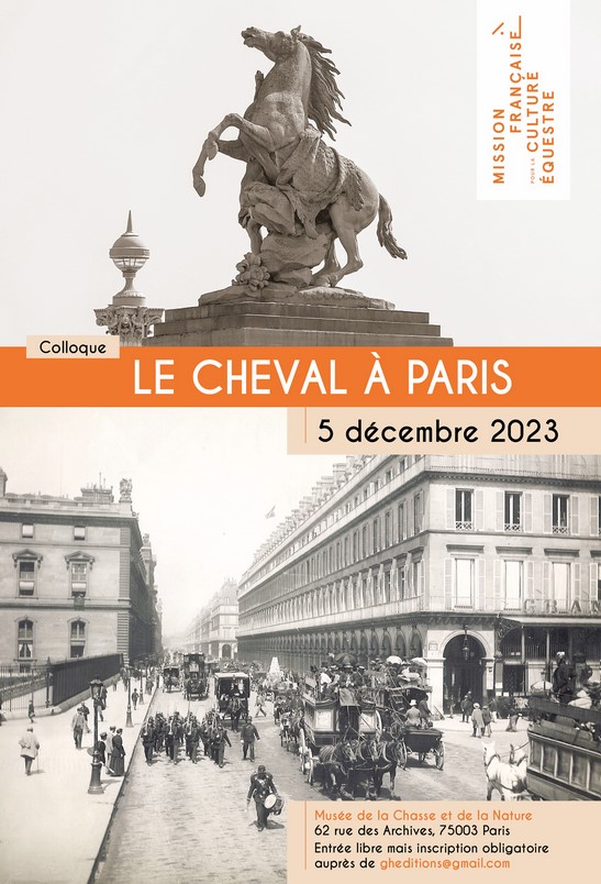 Evénement Paris : Le Cheval à Paris par la Mission Française pour la Culture Equestre | Pégase Daily