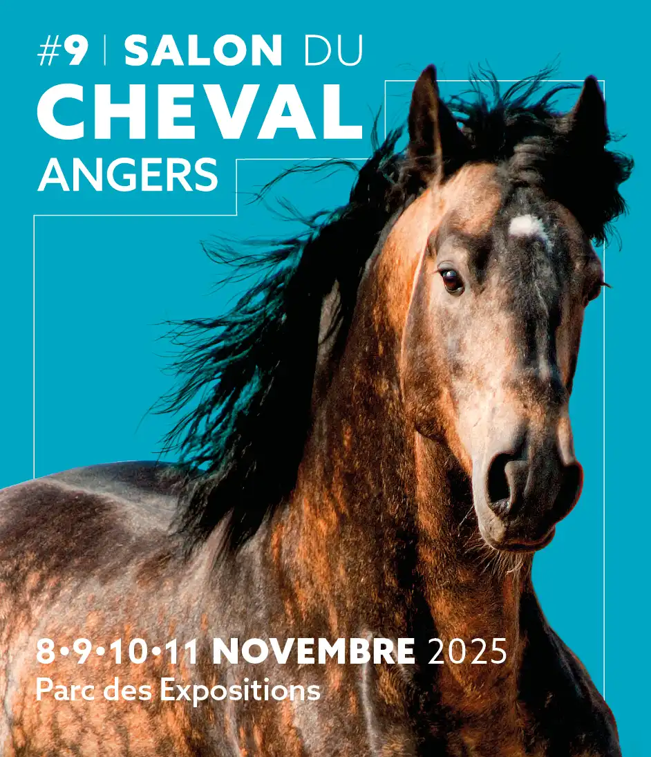 Salon du Cheval d'Angers 2025 événement équestre agenda cheval | Pégase.agenda : l’agenda incontournable des événements équestres en France et en Europe. Salons, concours, formations, ne ratez rien du monde du cheval.